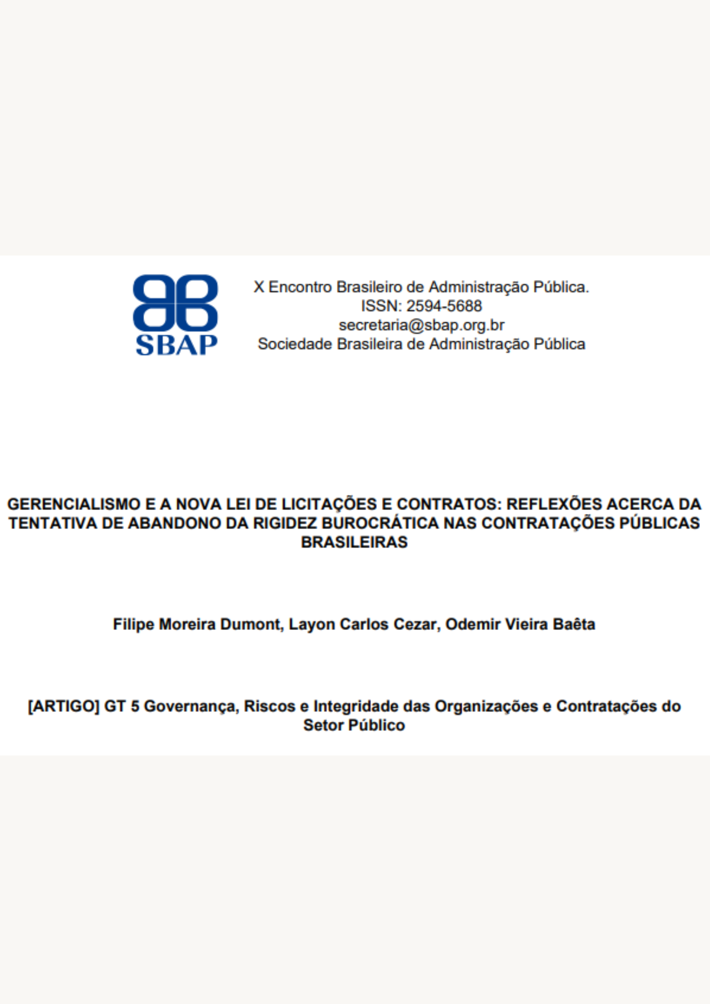 GERENCIALISMO E A NOVA LEI DE LICITAÇÕES E CONTRATOS: REFLEXÕES ACERCA DA TENTATIVA DE ABANDONO DA RIGIDEZ BUROCRÁTICA NAS CONTRATAÇÕES PÚBLICAS BRASILEIRAS – artigo