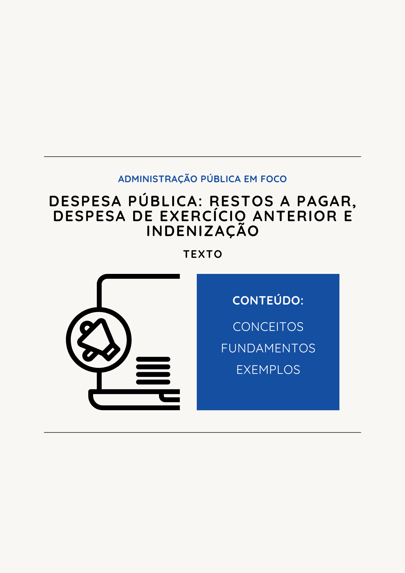 Despesa Pública: Restos a Pagar, Despesa de Exercício Anterior e Indenização – TEXTO